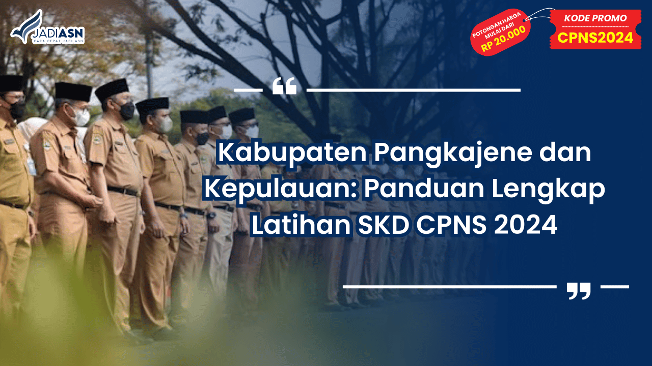 Latihan SKD Kabupaten Pangkajene dan Kepulauan