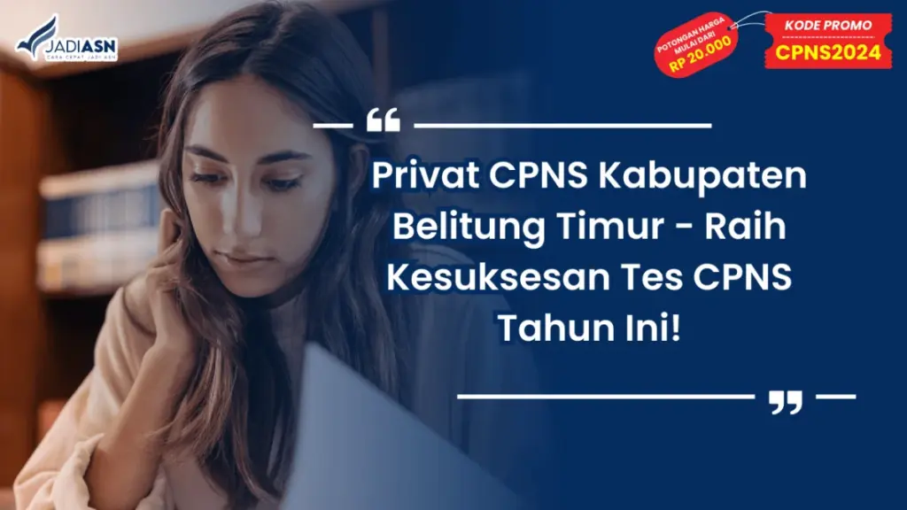 Privat CPNS Kabupaten Belitung Timur