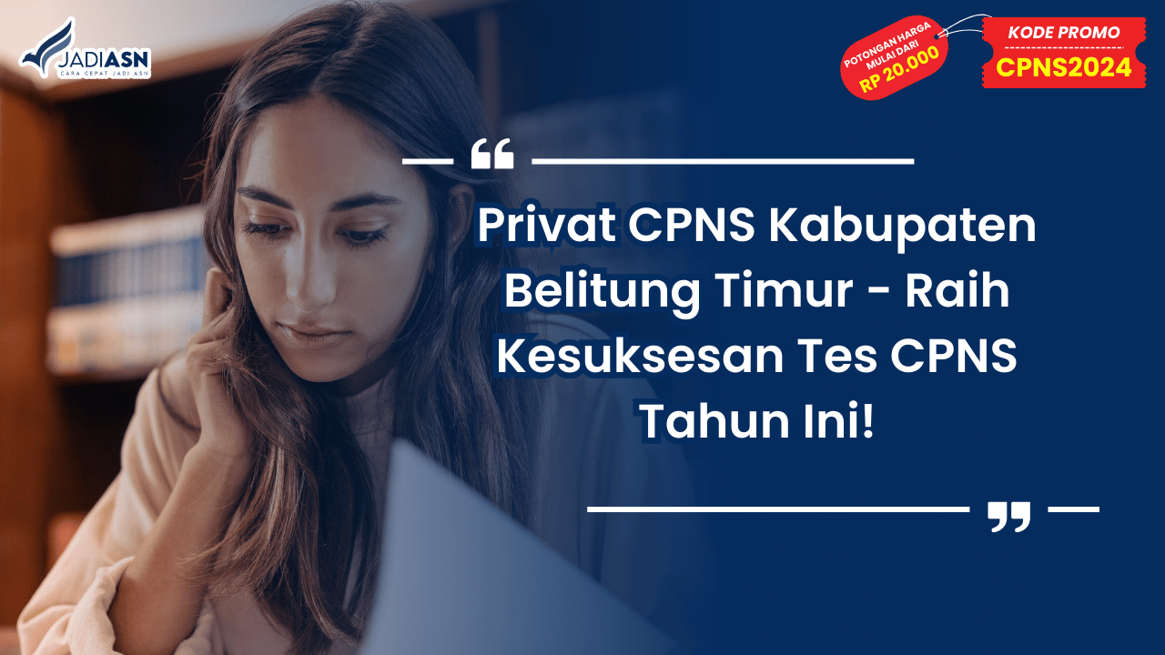 Privat CPNS Kabupaten Belitung Timur