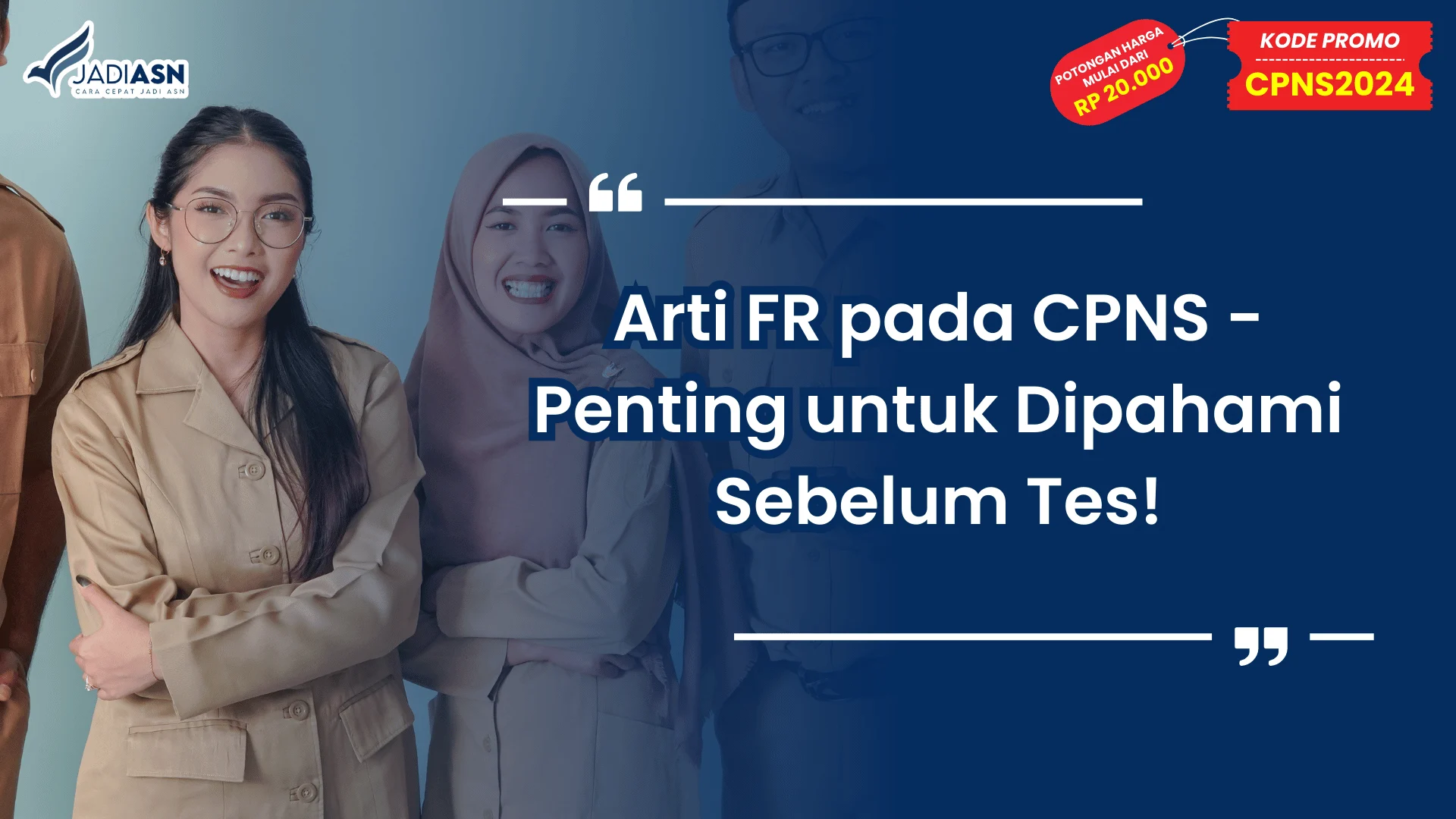 Arti FR pada CPNS - Penting untuk Dipahami Sebelum Tes!