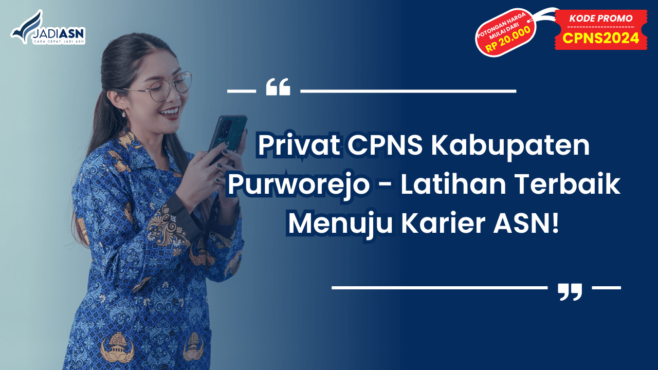Privat CPNS Kabupaten Purworejo - Latihan Terbaik Menuju Karier ASN!
