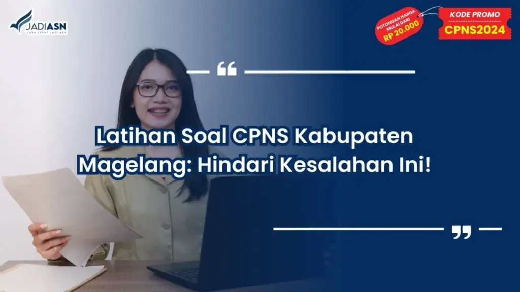 Latihan Soal CPNS Kabupaten Magelang