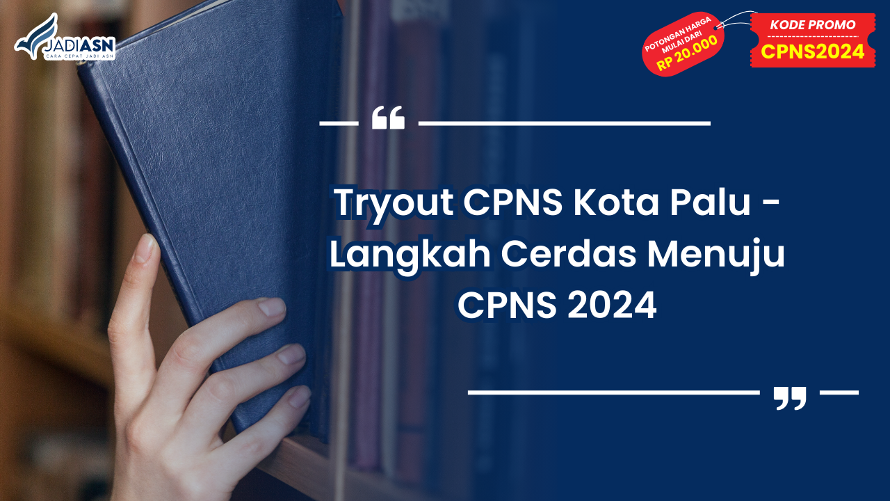 Tryout CPNS Kota Palu
