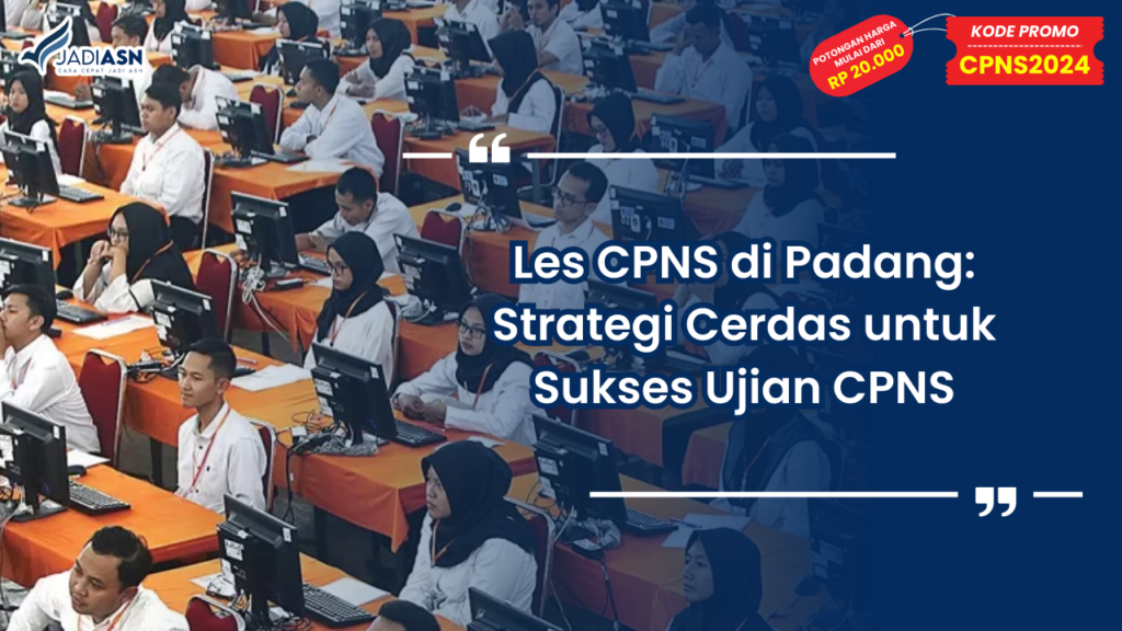 Les CPNS di Padang