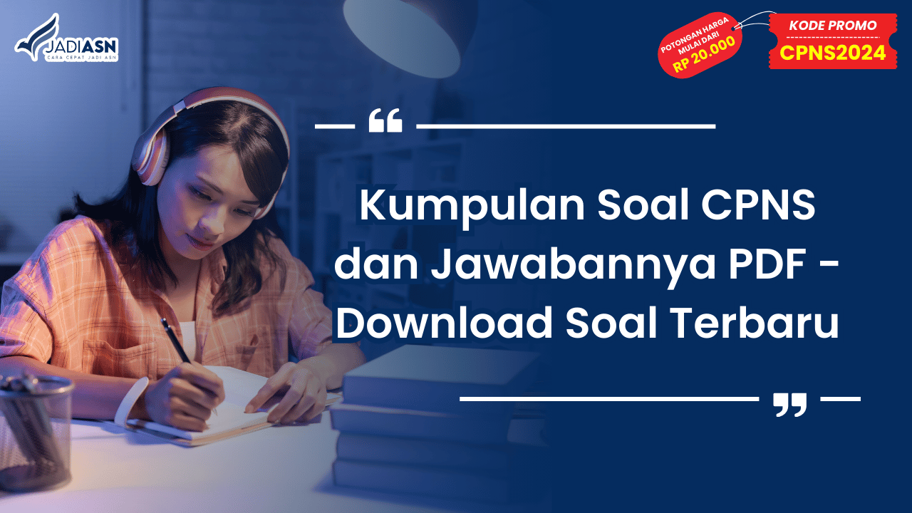Kumpulan Soal CPNS dan Jawabannya PDF - Download Soal Terbaru