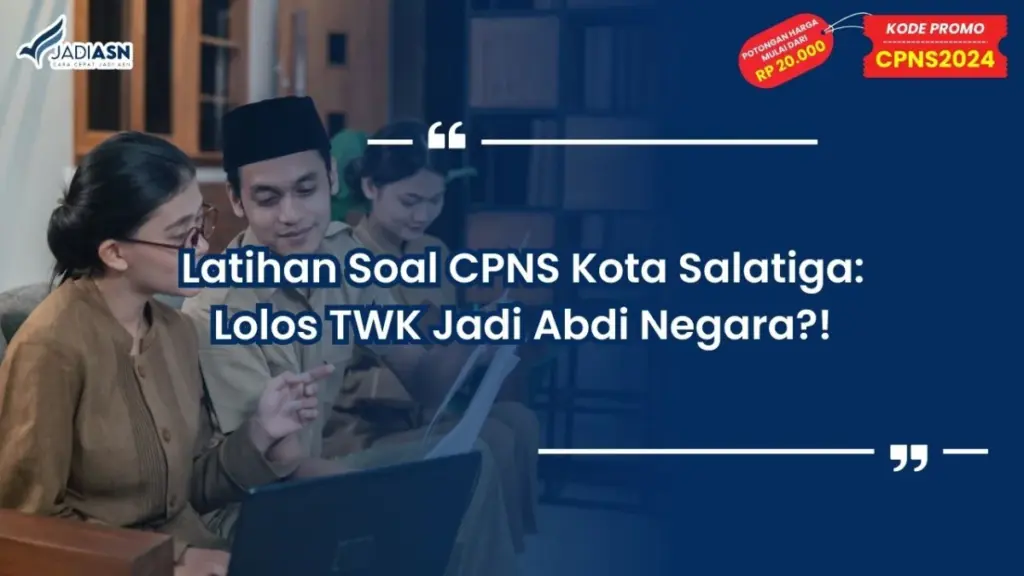 Latihan Soal CPNS Kota Salatiga