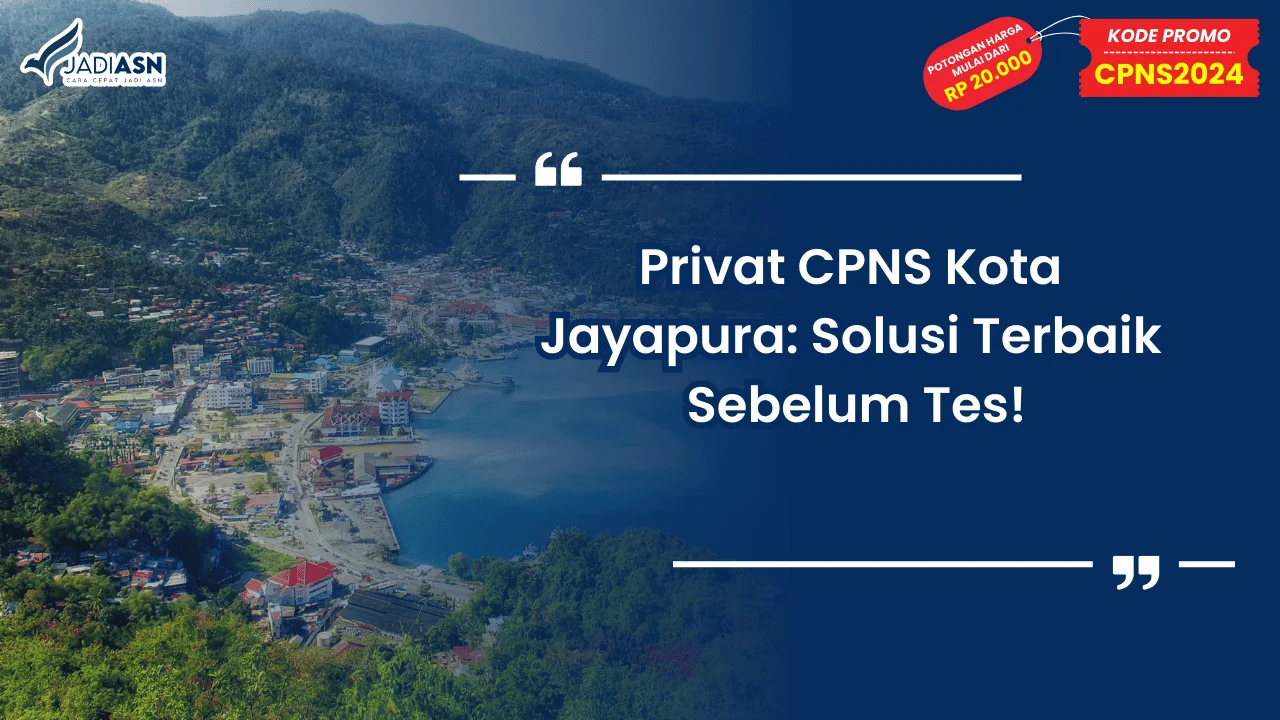 Privat CPNS Kota Jayapura