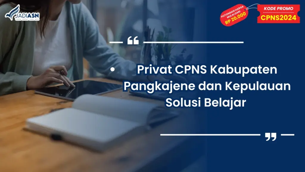 Privat CPNS Kabupaten Pangkajene dan Kepulauan