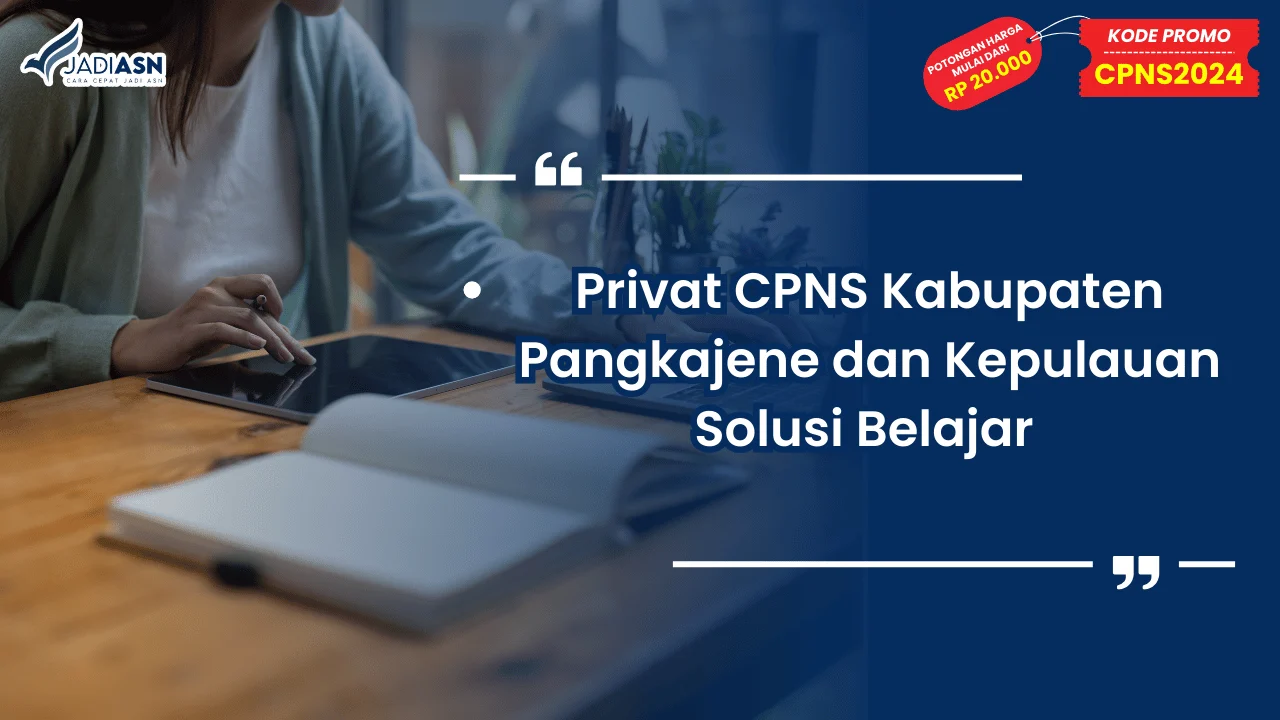 Privat CPNS Kabupaten Pangkajene dan Kepulauan