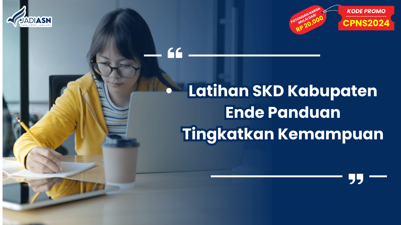 Latihan SKD Kabupaten Ende Panduan Tingkatkan Kemampuan