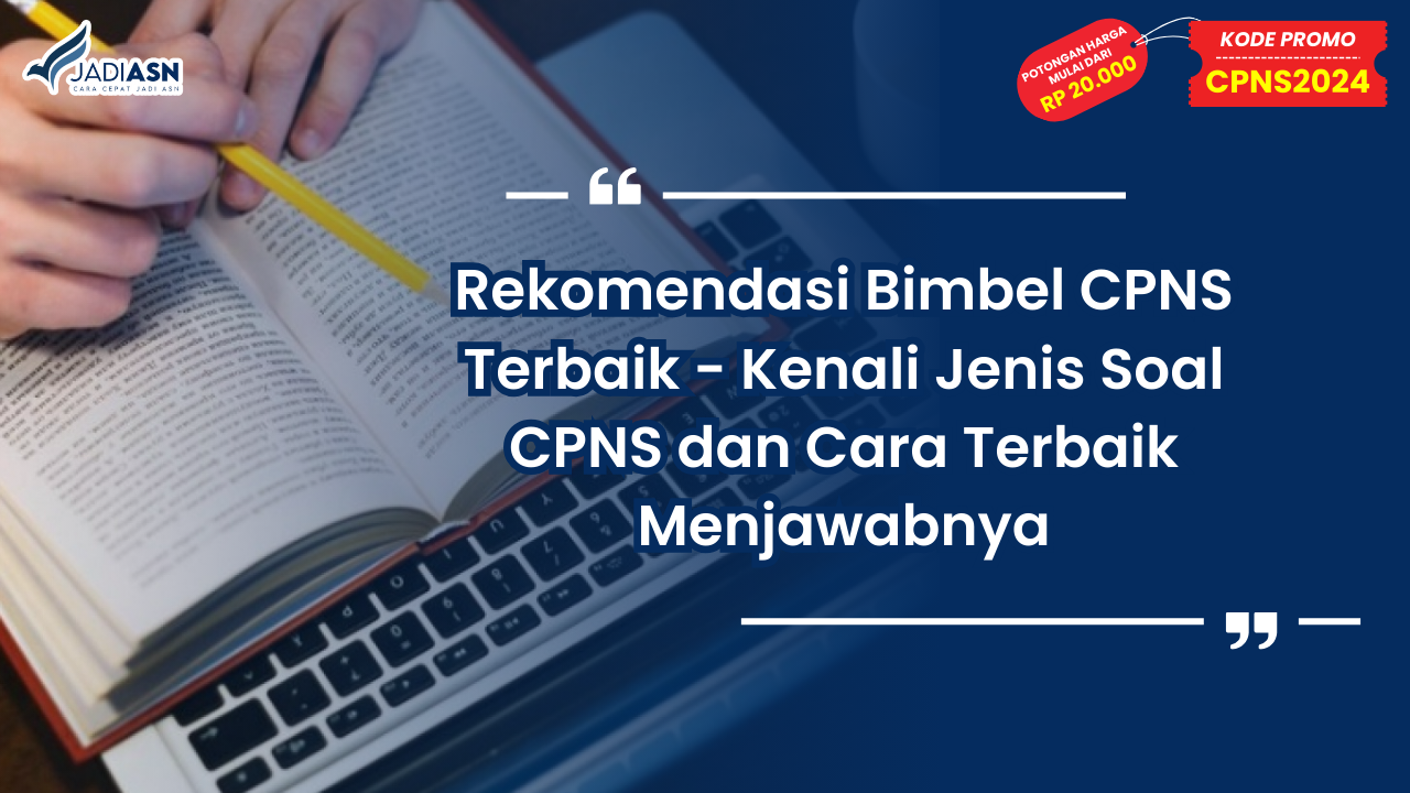Rekomendasi Bimbel CPNS Terbaik