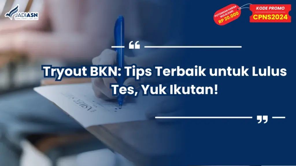 Tryout BKN