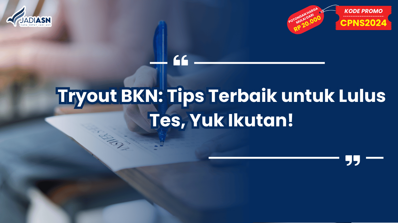 Tryout BKN