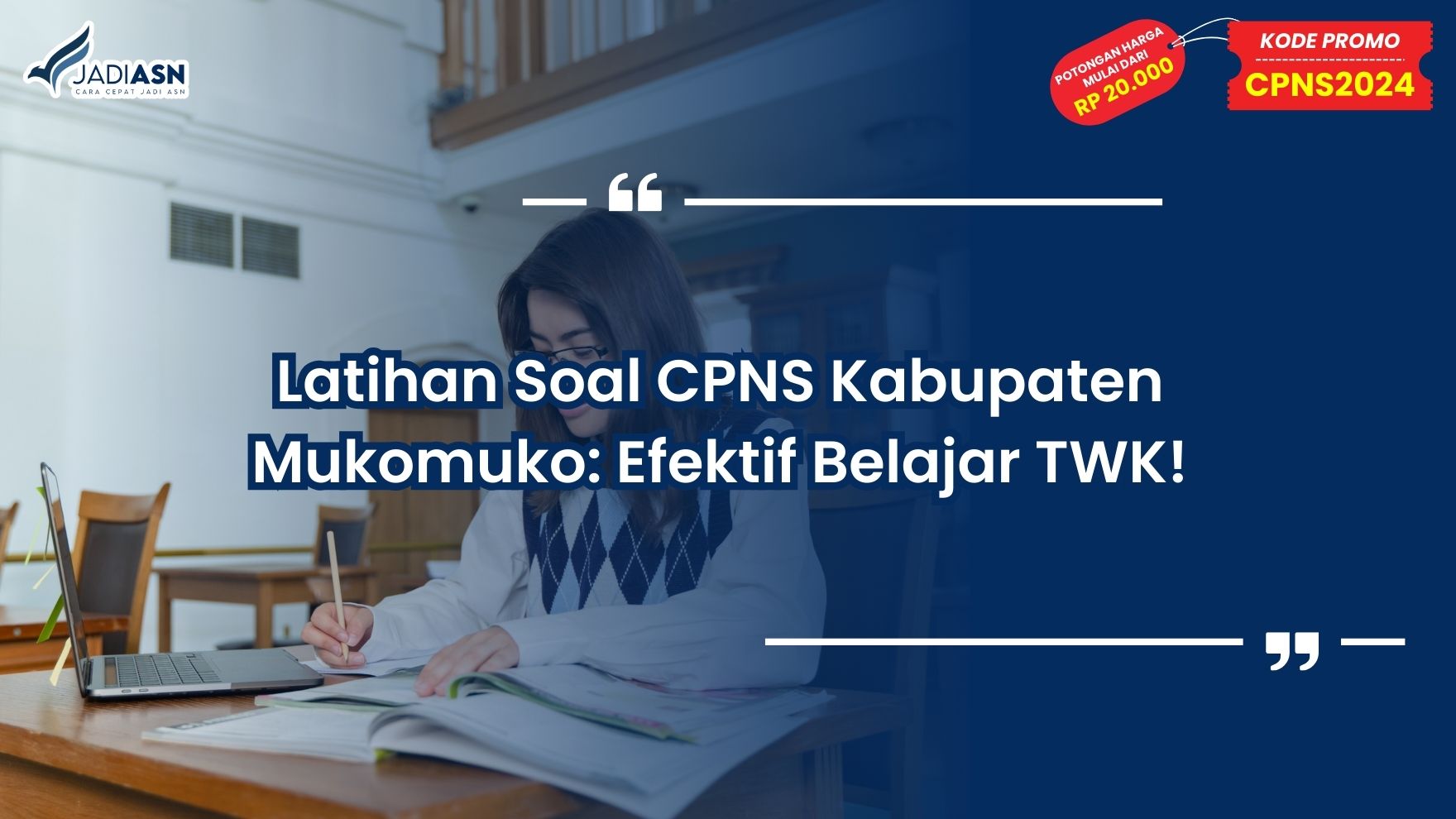 Latihan Soal CPNS Kabupaten Mukomuko
