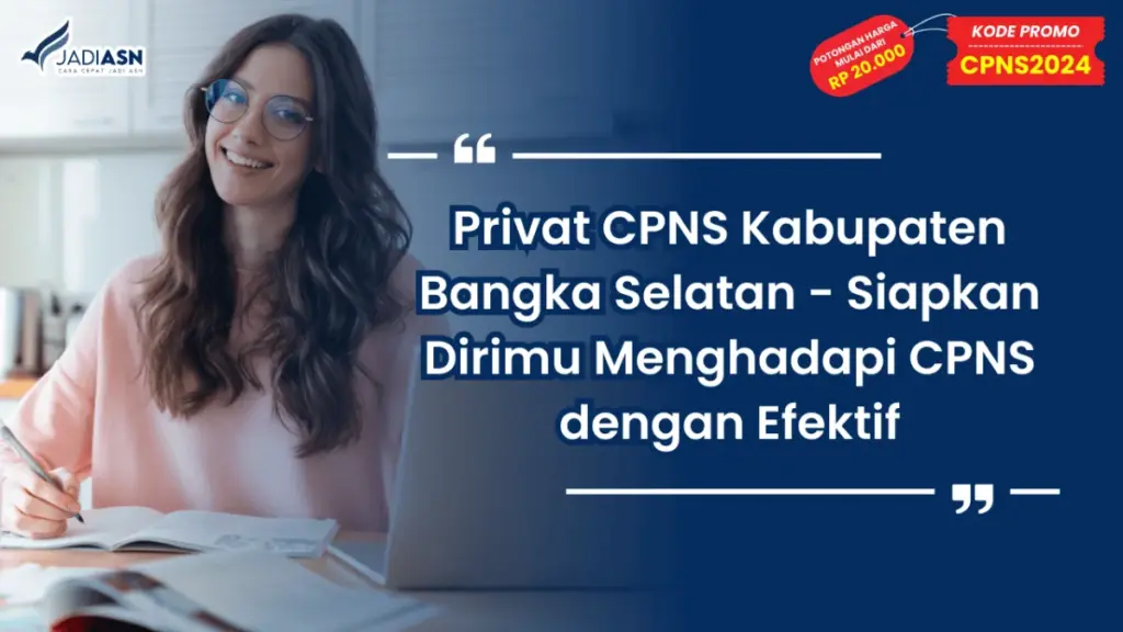 Privat CPNS Kabupaten Bangka Selatan