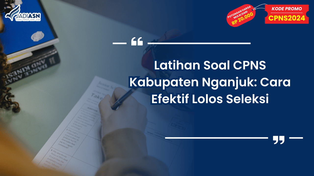 Latihan Soal CPNS Kabupaten Nganjuk
