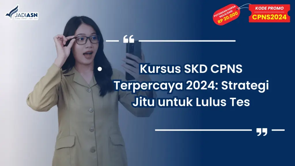 Kursus SKD CPNS Terpercaya 2024