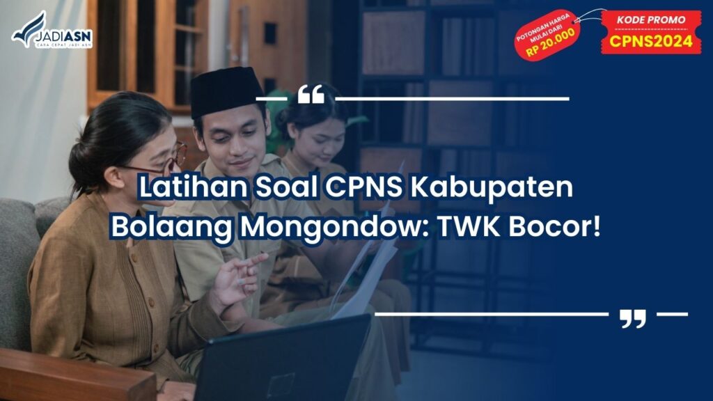 Latihan Soal CPNS Kabupaten Bolaang Mongondow