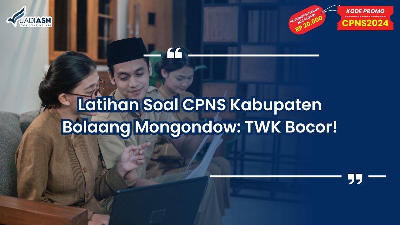Latihan Soal CPNS Kabupaten Bolaang Mongondow