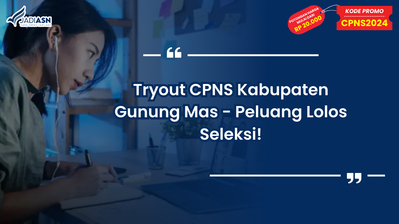 Tryout CPNS Kabupaten Gunung Mas