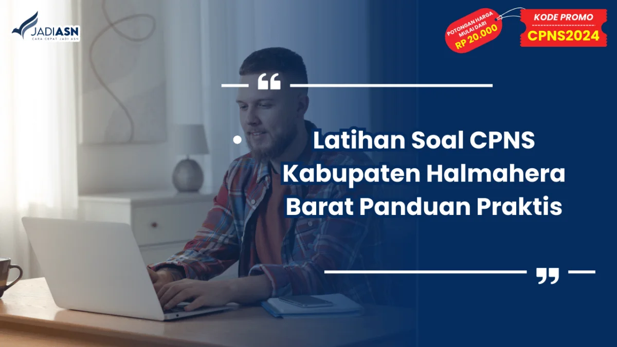 Latihan Soal CPNS Kabupaten Halmahera Barat