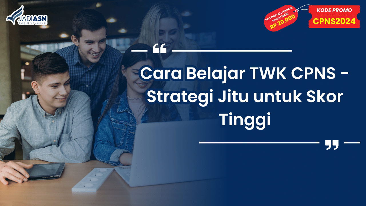 Cara Belajar TWK CPNS