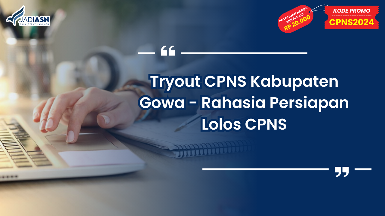 Tryout CPNS Kabupaten Gowa