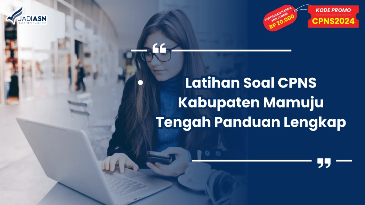 Latihan Soal CPNS Kabupaten Mamuju Tengah