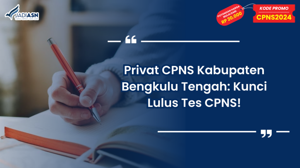 Privat CPNS Kabupaten Bengkulu Tengah