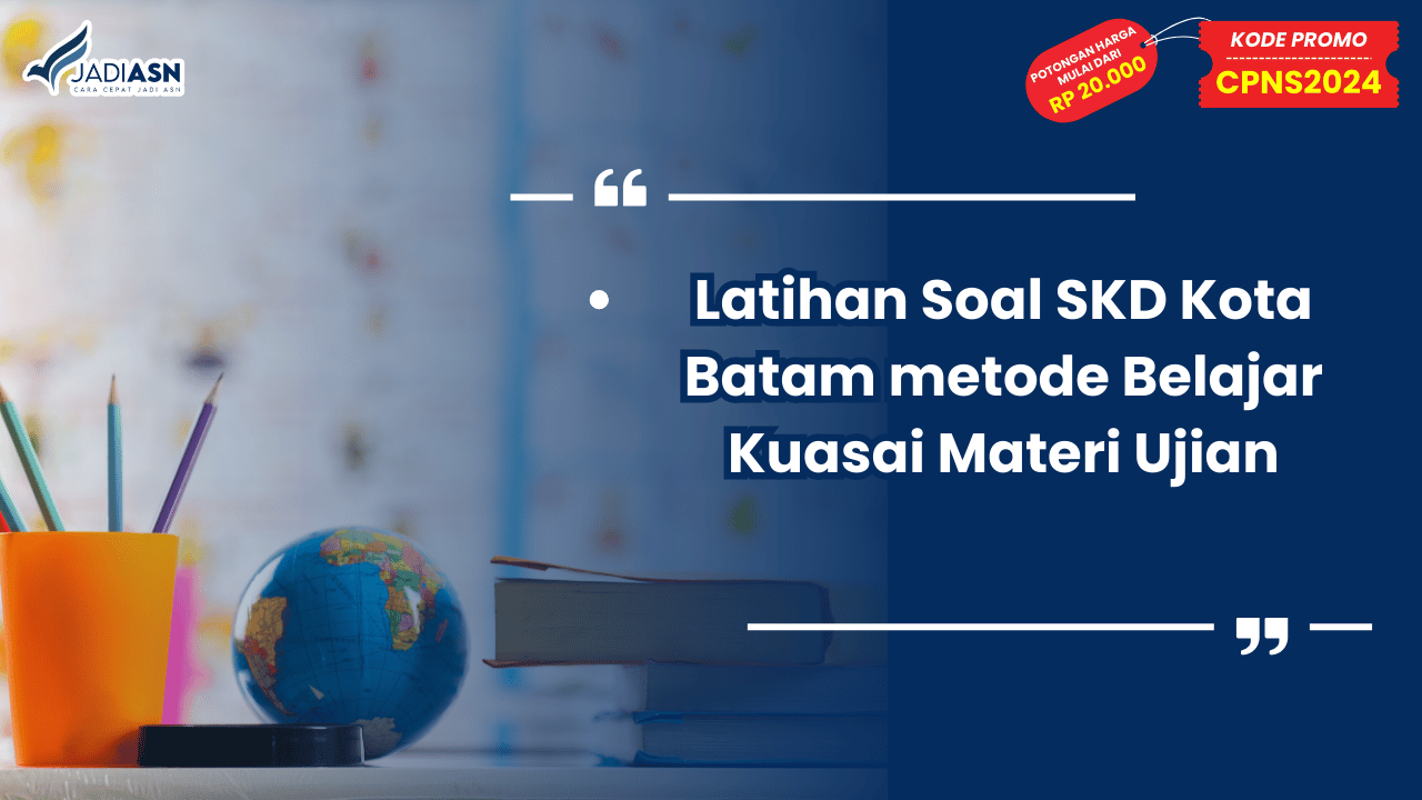 Latihan Soal SKD Kota Batam
