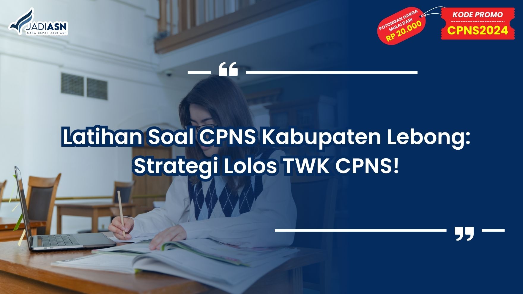 Latihan Soal CPNS Kabupaten Lebong