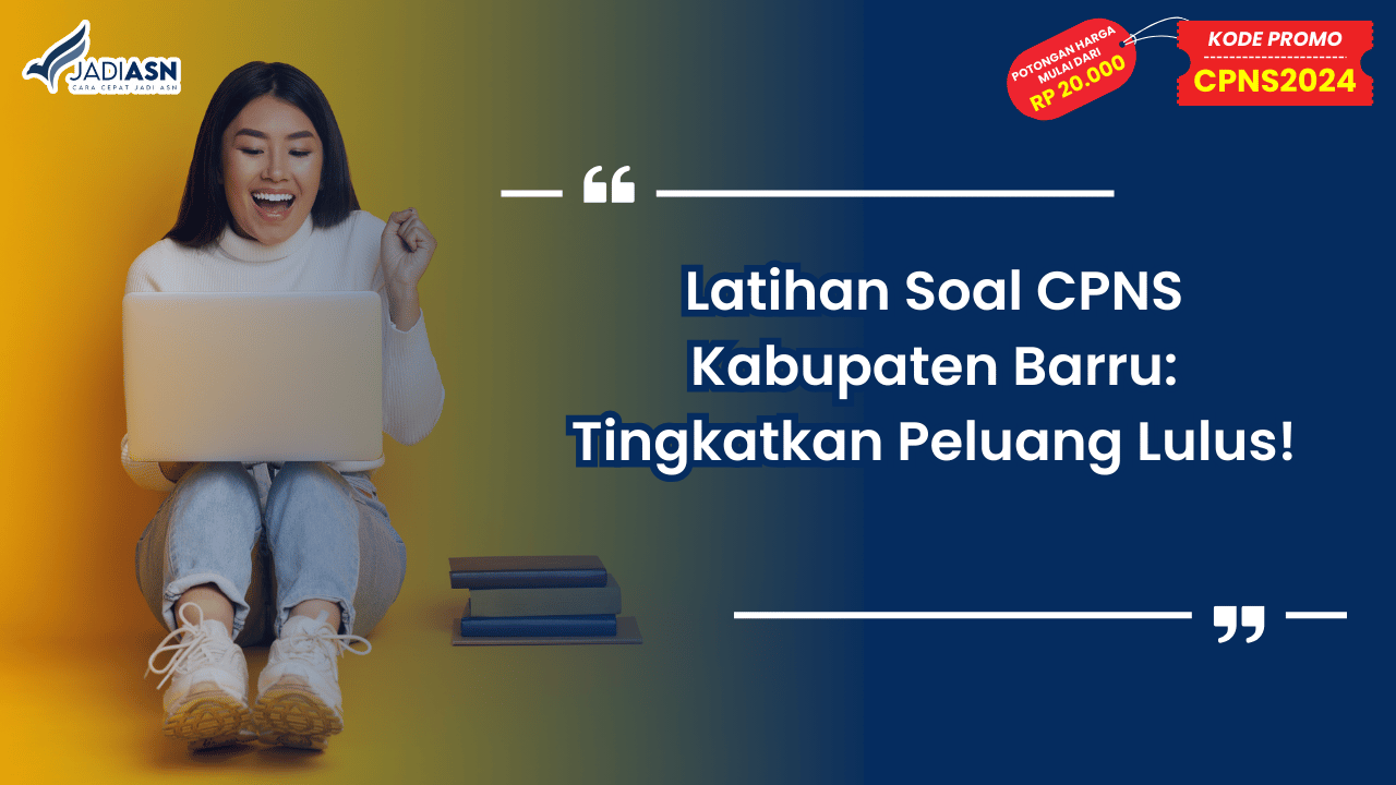 Latihan Soal CPNS Kabupaten Barru