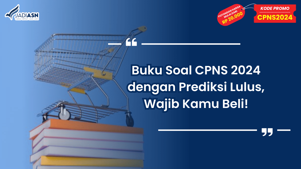 Buku Soal CPNS 2024 dengan Prediksi Lulus