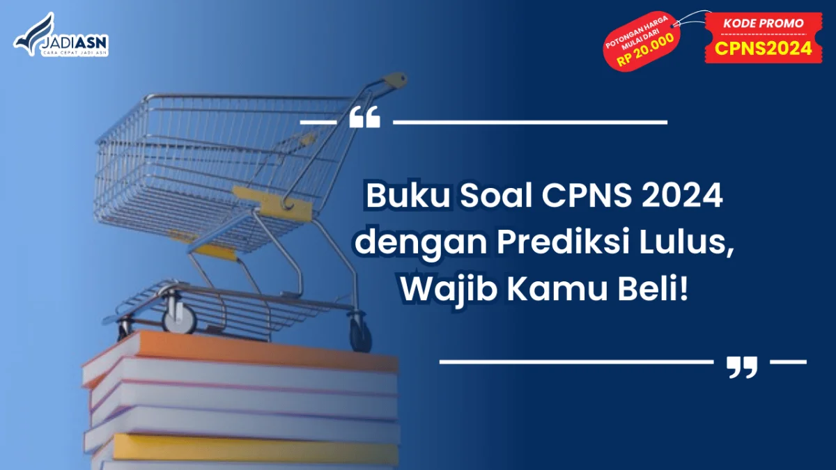 Buku Soal CPNS 2024 dengan Prediksi Lulus
