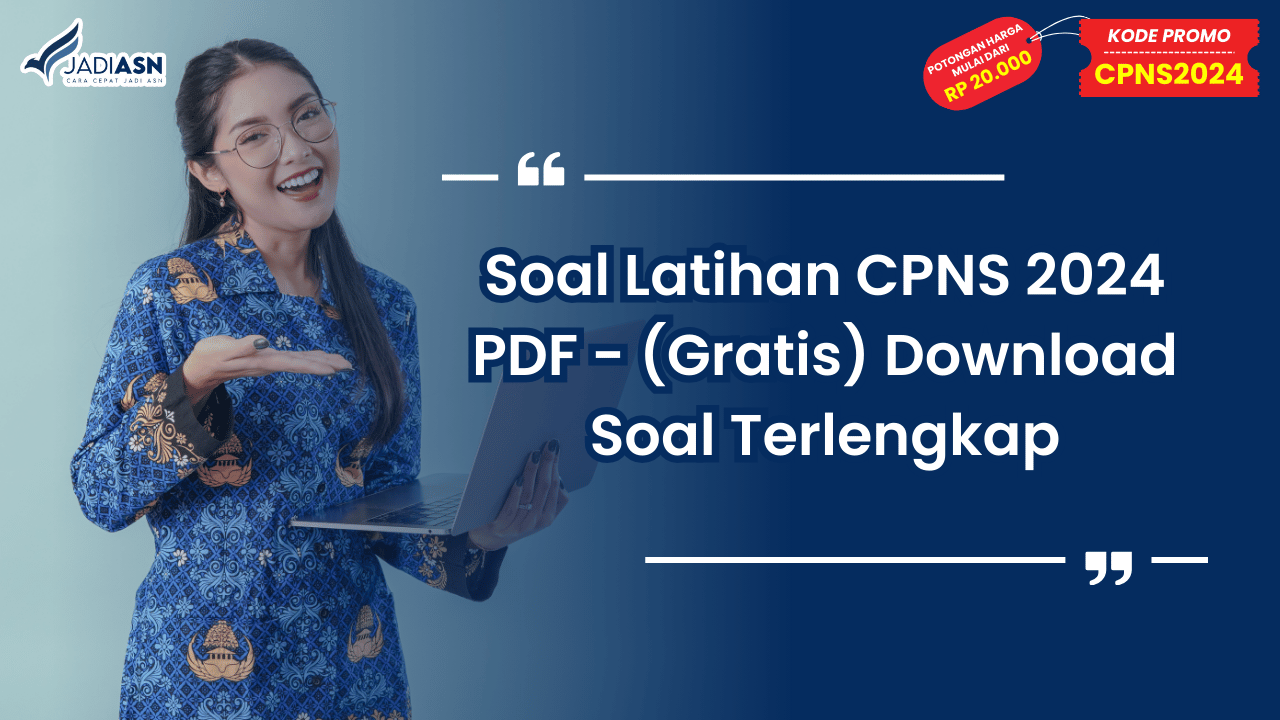 Soal Latihan CPNS 2024 PDF - (Gratis) Download Soal Terlengkap