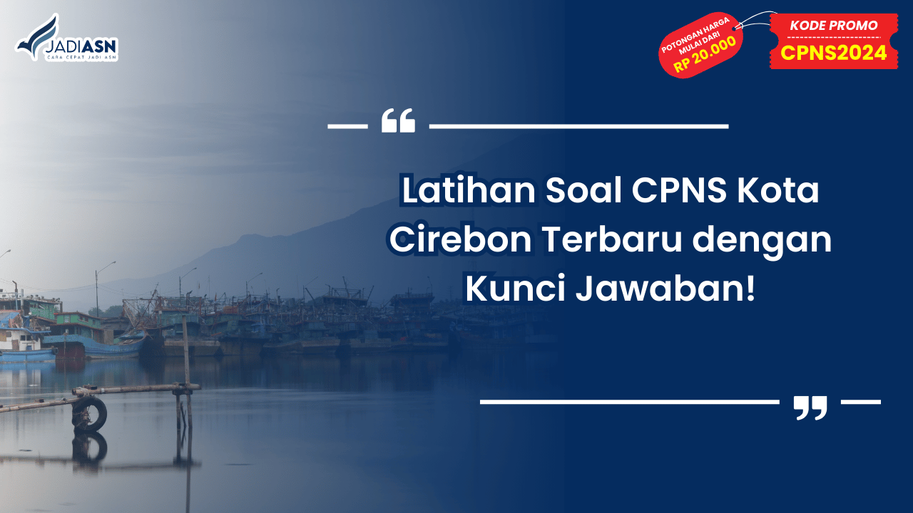 Latihan Soal CPNS Kota Cirebon