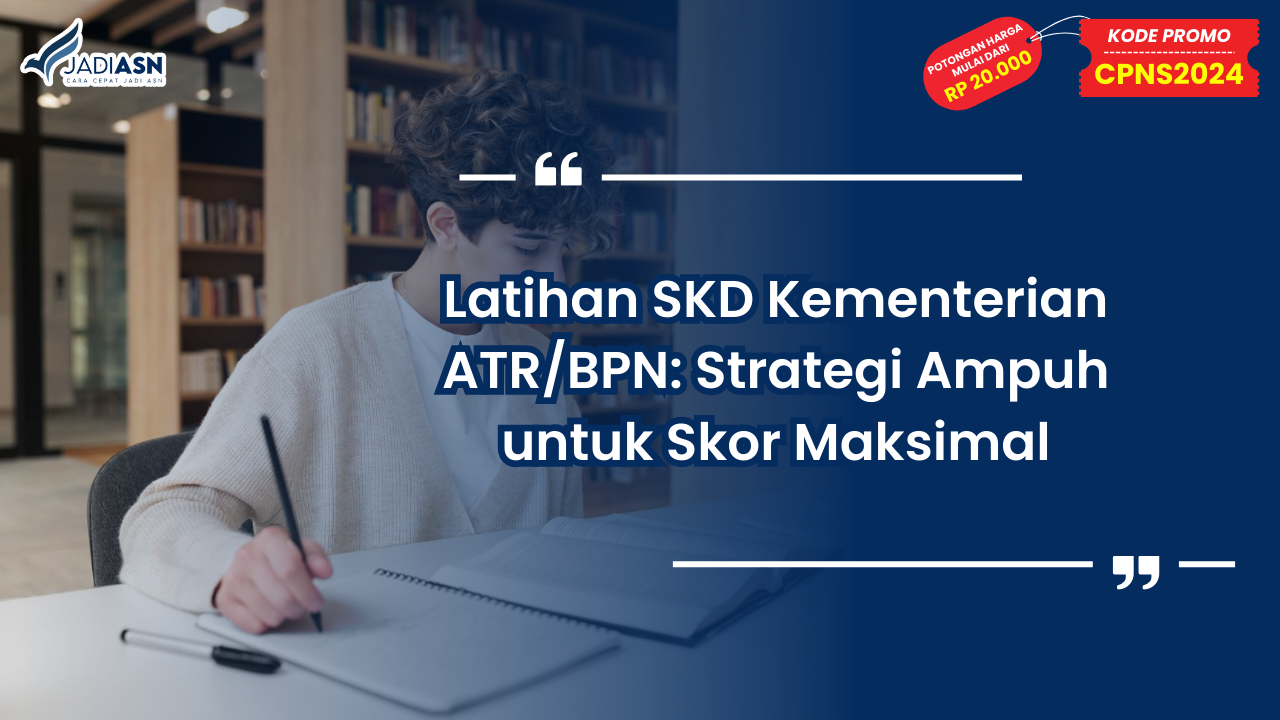 Latihan SKD Kementerian ATR/BPN