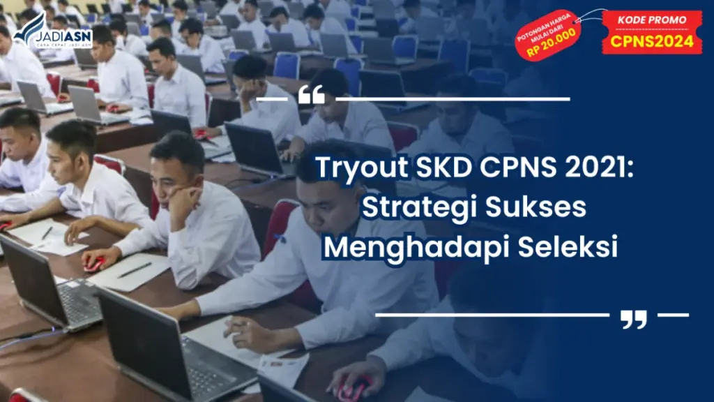 Tryout SKD CPNS 2021