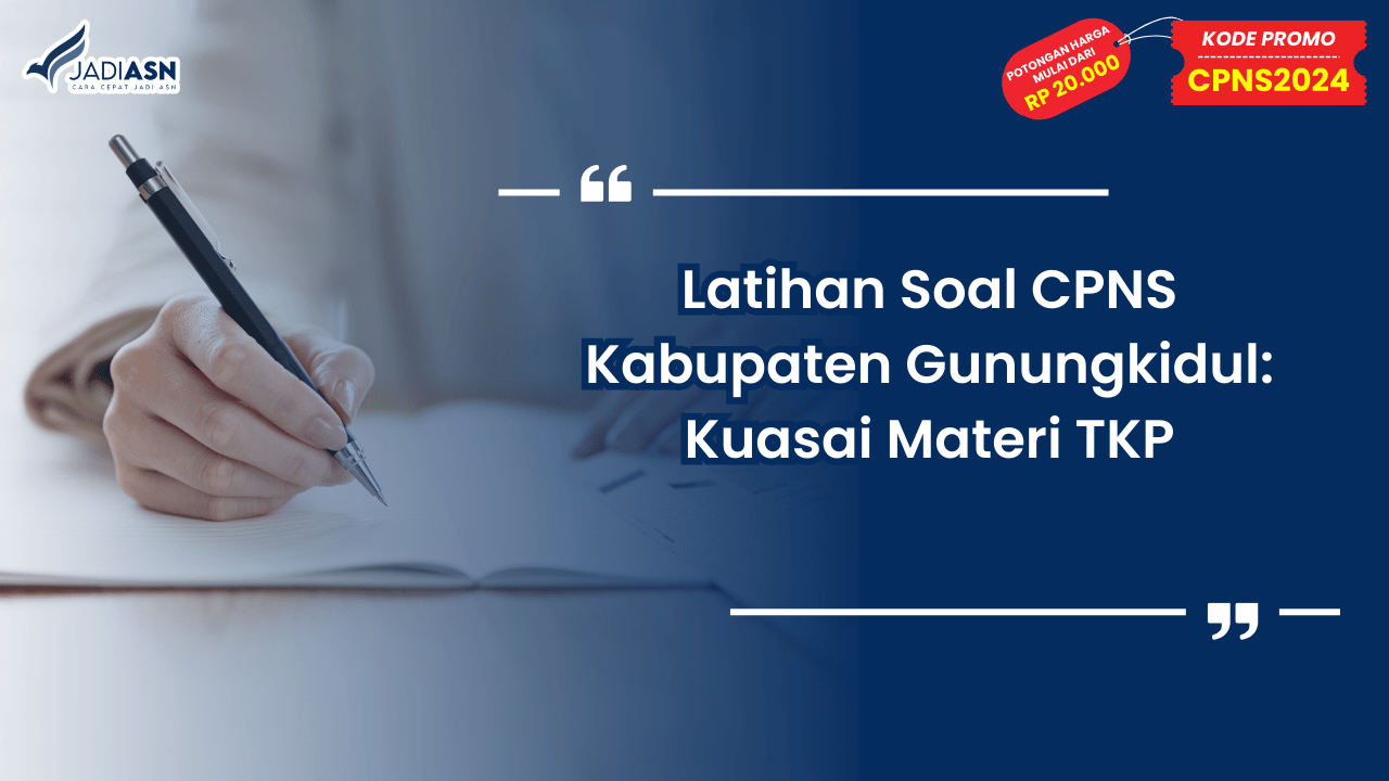 Latihan Soal CPNS Kabupaten Gunungkidul