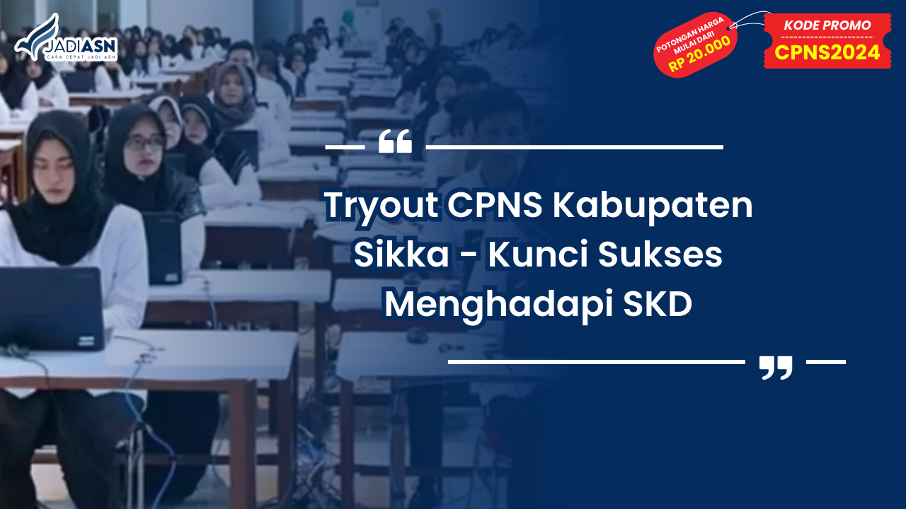 Tryout CPNS Kabupaten Sikka
