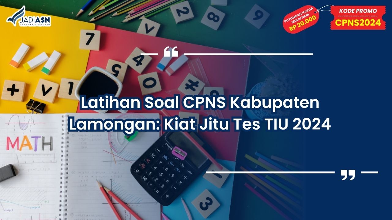 Latihan Soal CPNS Kabupaten Lamongan