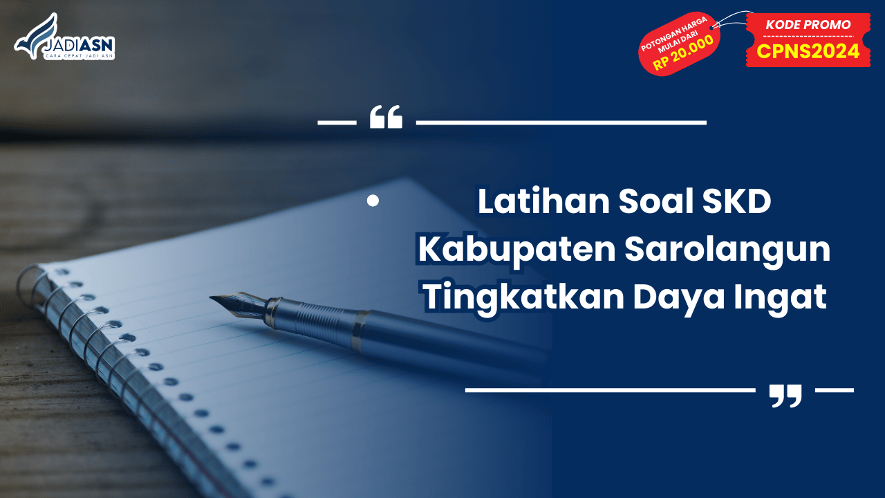Latihan Soal SKD Kabupaten Sarolangun