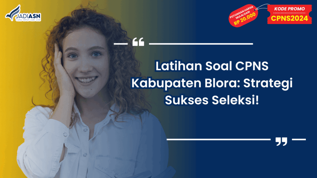 Latihan Soal CPNS Kabupaten Blora