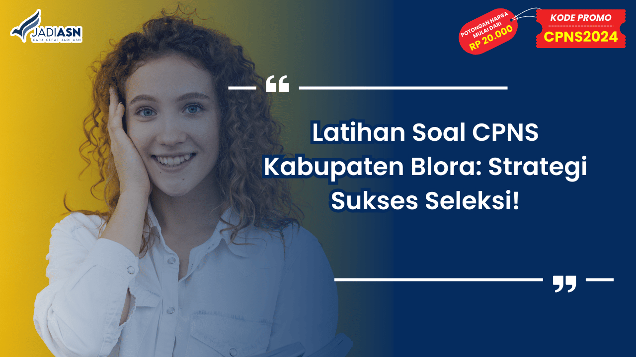 Latihan Soal CPNS Kabupaten Blora