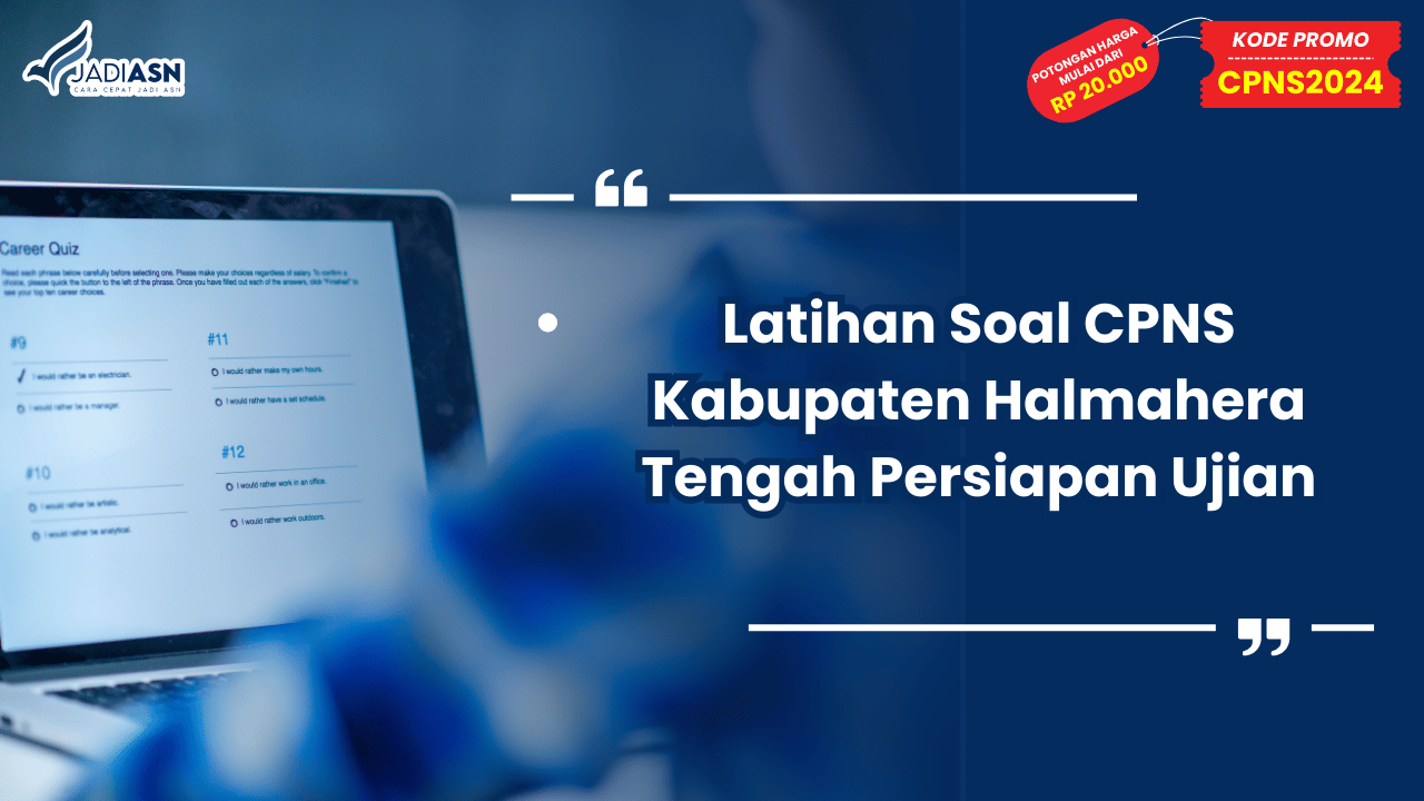 Latihan Soal CPNS Kabupaten Halmahera Tengah Persiapan Ujian