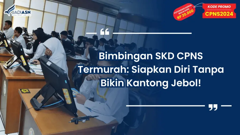 Bimbingan SKD CPNS Termurah