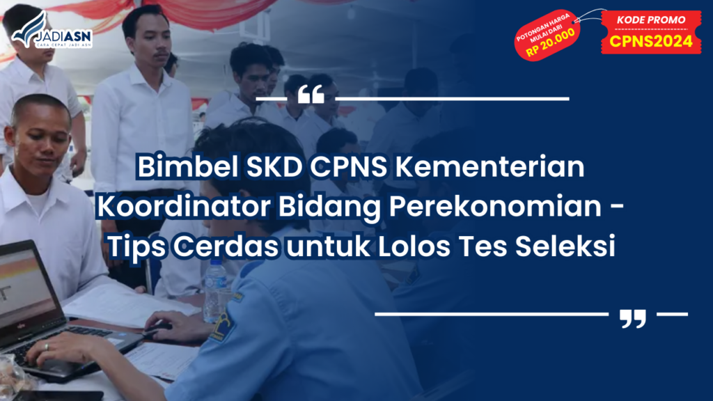 Bimbel SKD CPNS Kementrian Koordinator Bidang Perekonomian