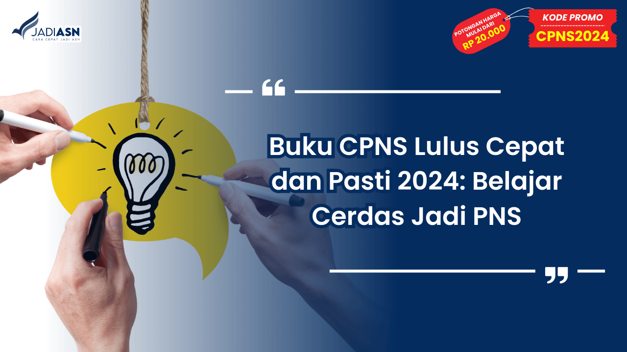 Buku CPNS Lulus Cepat dan Pasti 2024