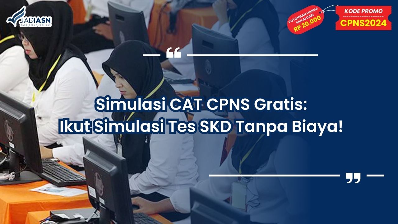 Simulasi CAT CPNS Gratis