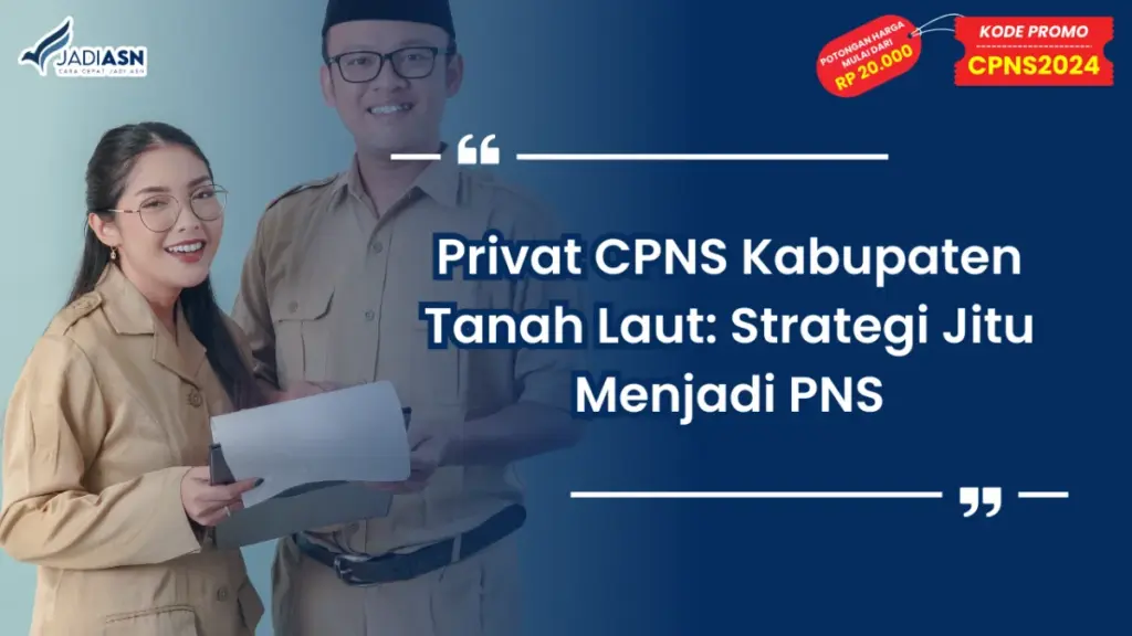 Privat CPNS Kabupaten Tanah Laut